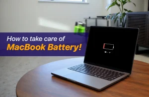 How to Take Care of MacBook Battery